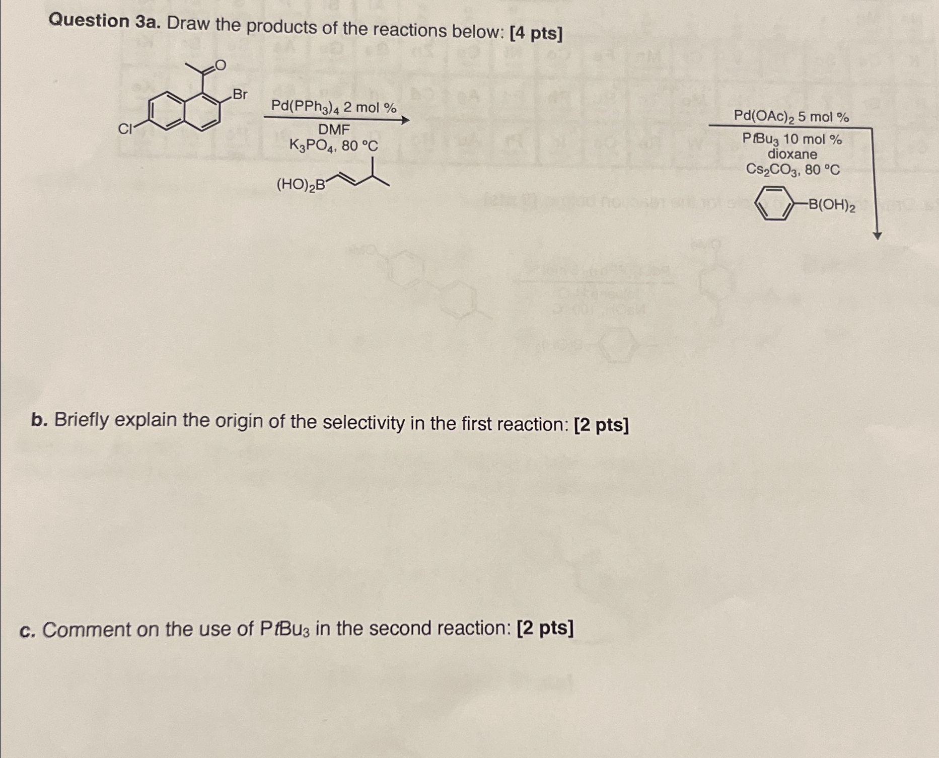 Solved Question 3a. ﻿Draw the products of the reactions | Chegg.com