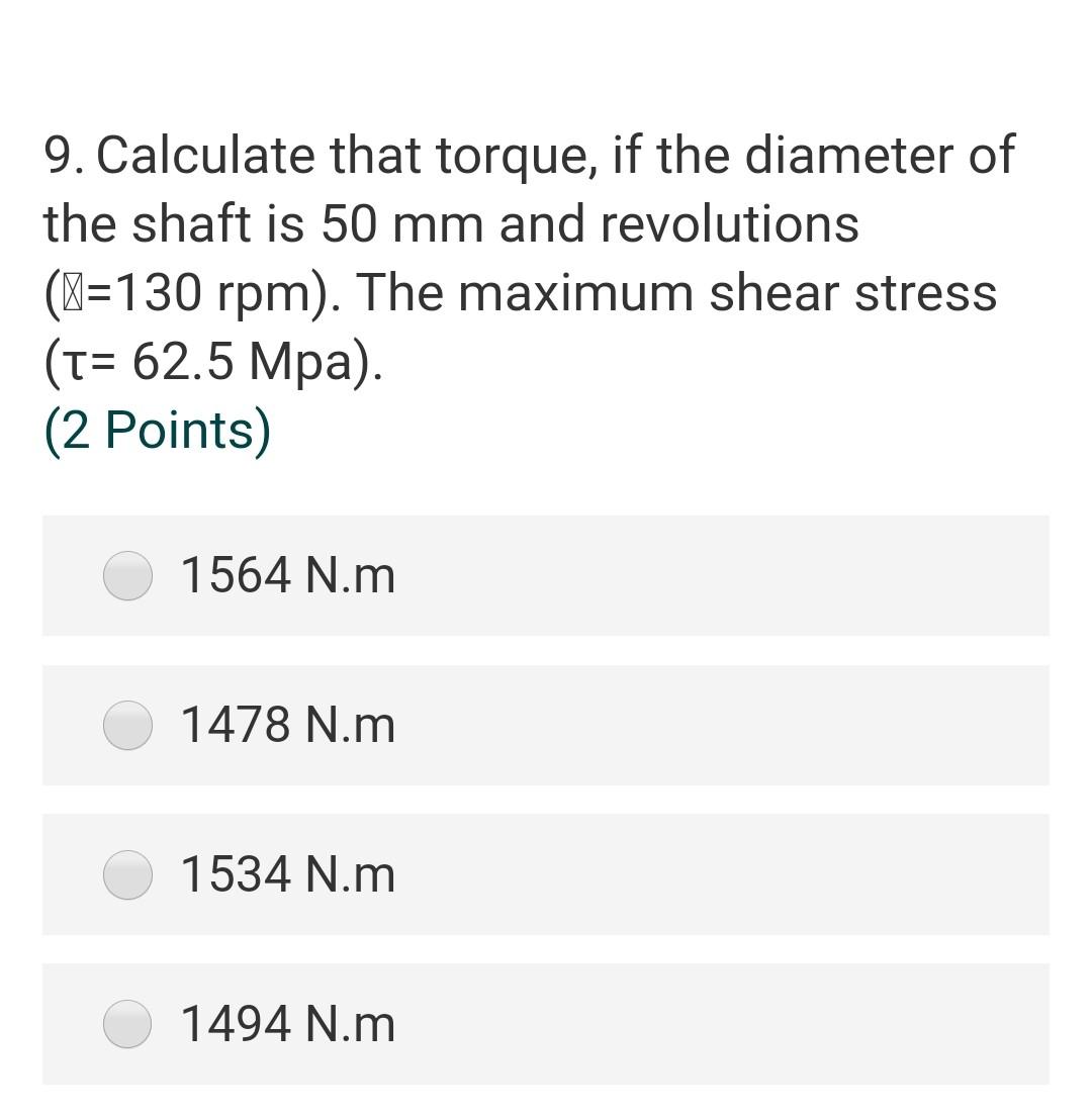 Solved 9. Calculate that torque, if the diameter of the | Chegg.com