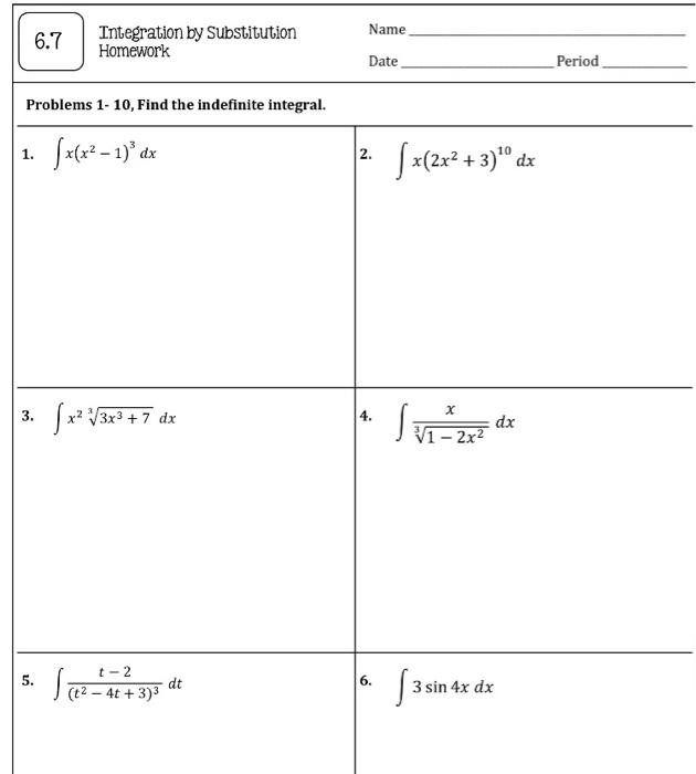 Solved Name 6.7 Integration by Substitution Homework Date | Chegg.com