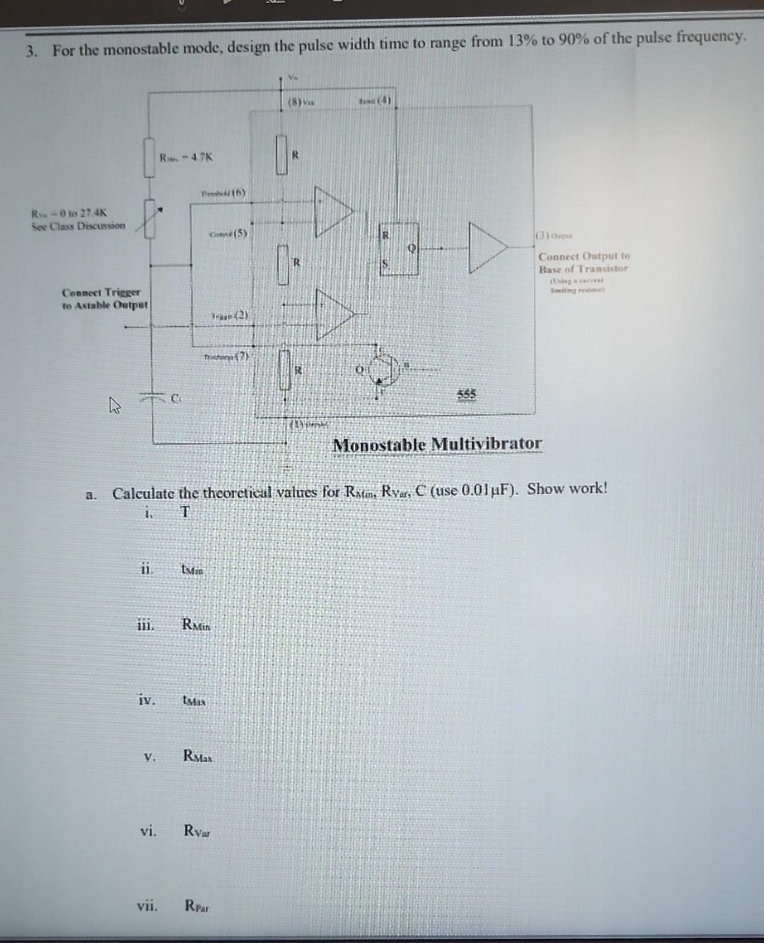 Solved 3. For the monostable mode, design the pulse width | Chegg.com