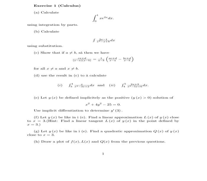 Solved Exercise 1 (Calculus) (a) Calculate ∫01xe2xdx using | Chegg.com