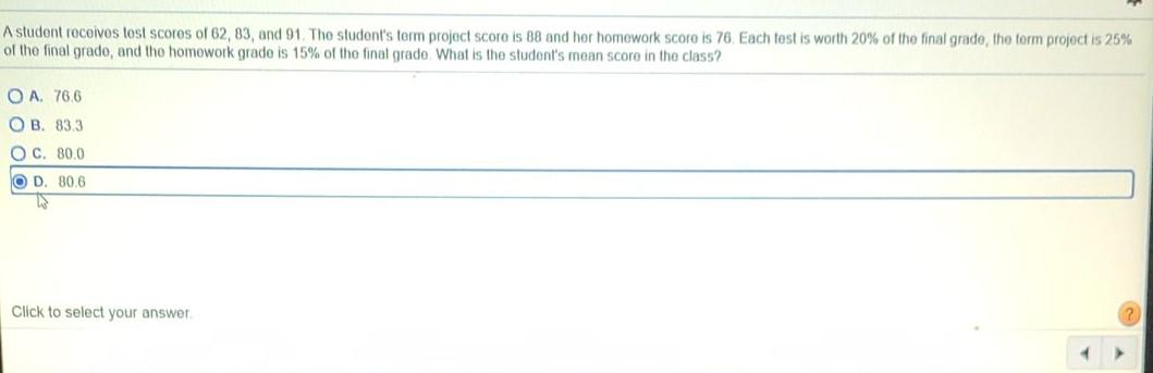 Solved A Student Receives Test Scores Of 62, 83, And 91. The | Chegg.com