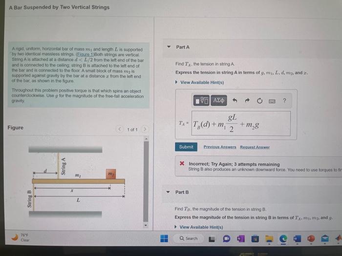 Solved A Bar Suspended By Two Vertical Strings A Rigid