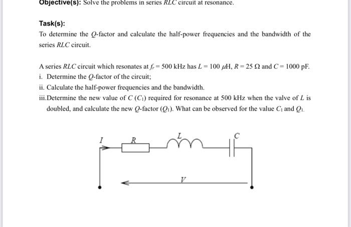 Solved Objective S Solve The Problems In Series Rlc