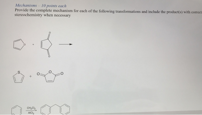 Solved provide the complete mechanism for each of the | Chegg.com