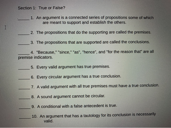 Solved Section 1: True or False? 1. An argument is a | Chegg.com