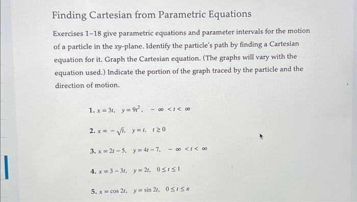 Solved Finding Cartesian from Parametric Equations Exercises | Chegg.com