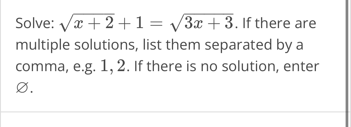 Solved Solve: x+22+1=3x+32. ﻿If there are multiple | Chegg.com