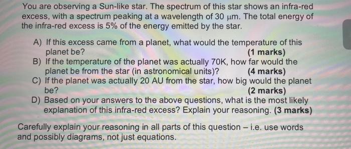Solved You are observing a Sun-like star. The spectrum of | Chegg.com