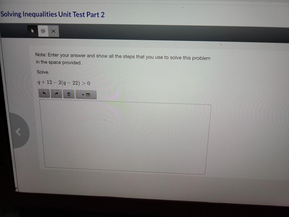 Solved Solving Inequalities Unit Test Part 2 Note: Enter | Chegg.com