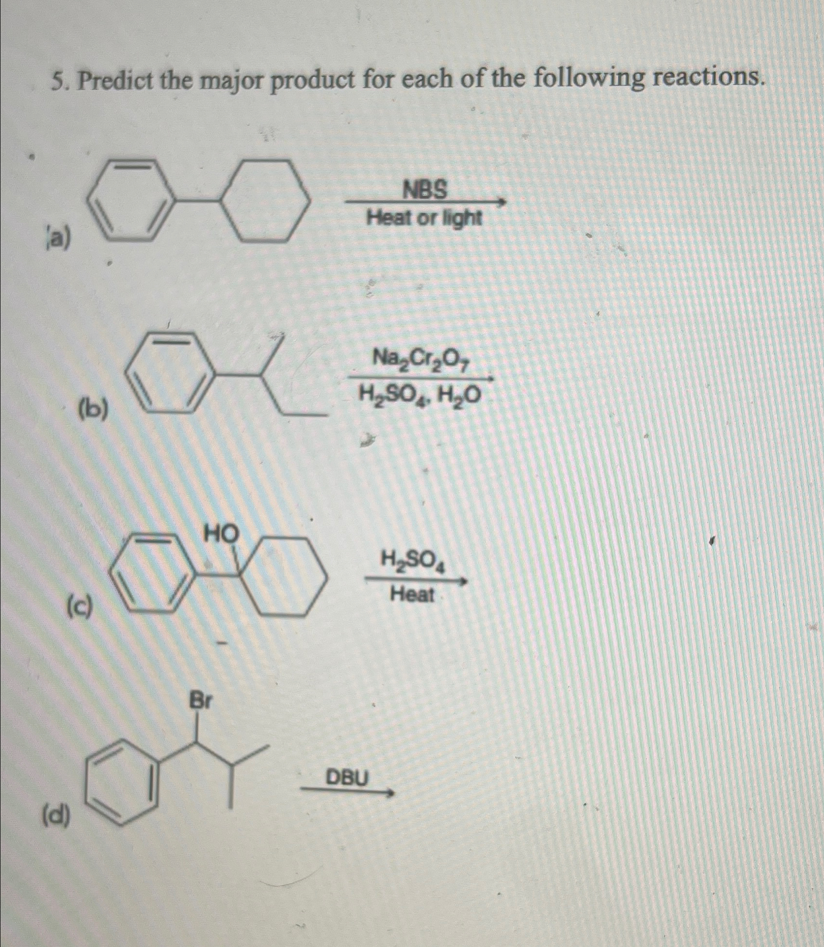 Solved Predict the major product for each of the following | Chegg.com