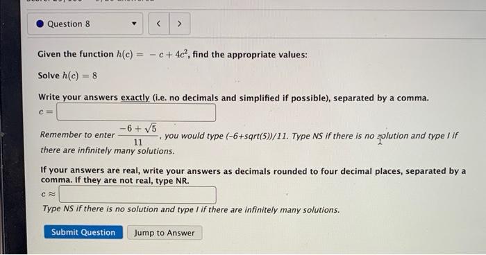 Solved Given the function h(c)=−c+4c2, find the appropriate | Chegg.com