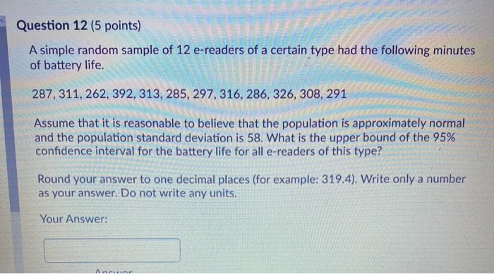 Solved Question 12 (5 points) A simple random sample of 12 | Chegg.com