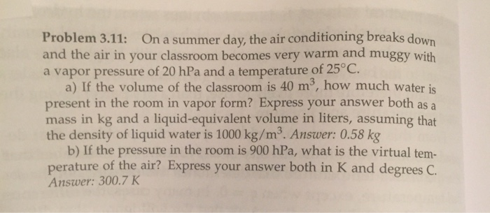 Solved Problem 3.11: On a summer day, the air conditioning | Chegg.com