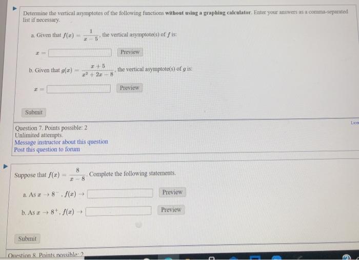 Solved Determine the vertical asymptotes of the following