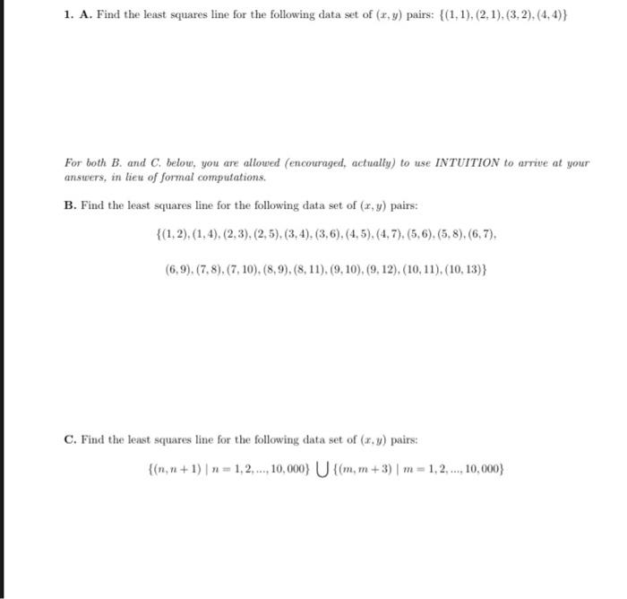 Solved 1. A. Find the least squares line for the following | Chegg.com