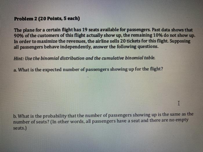Solved Problem 2 (20 Points, 5 each) The plane for a certain | Chegg.com