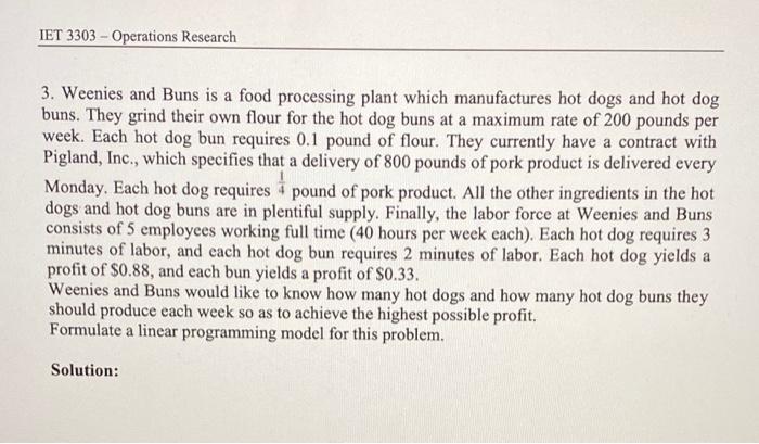 Solved Formulation of Linear Programming Problem 1. The | Chegg.com