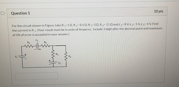 Solved Question 1 10 pts For the circuit shown in Figure, | Chegg.com
