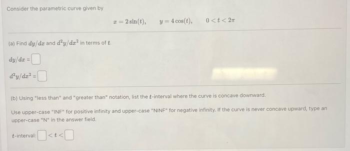 Solved Consider the parametric curve given by | Chegg.com