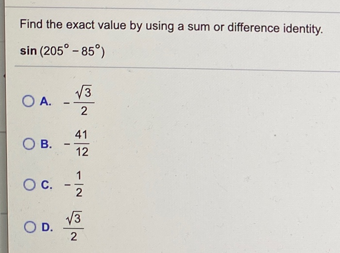 Solved Find the exact value by using a sum or difference | Chegg.com