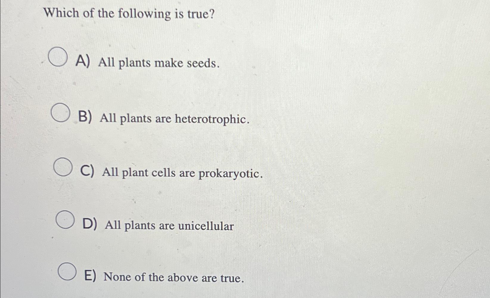 all plants and animals are composed of cells true or false