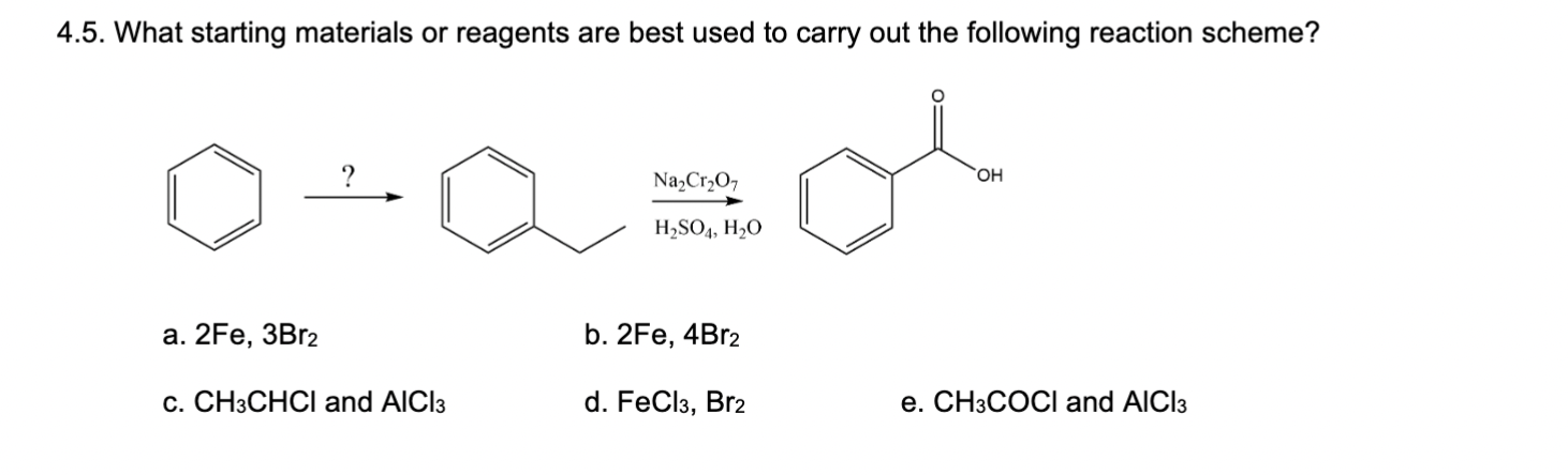 4.5. ﻿What starting materials or ﻿reagents are best | Chegg.com