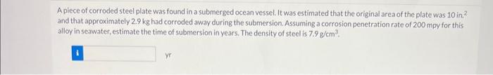 Solved A piece of corroded steel plate was found in a | Chegg.com