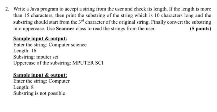 Solved 2. Write a Java program to accept a string from the | Chegg.com