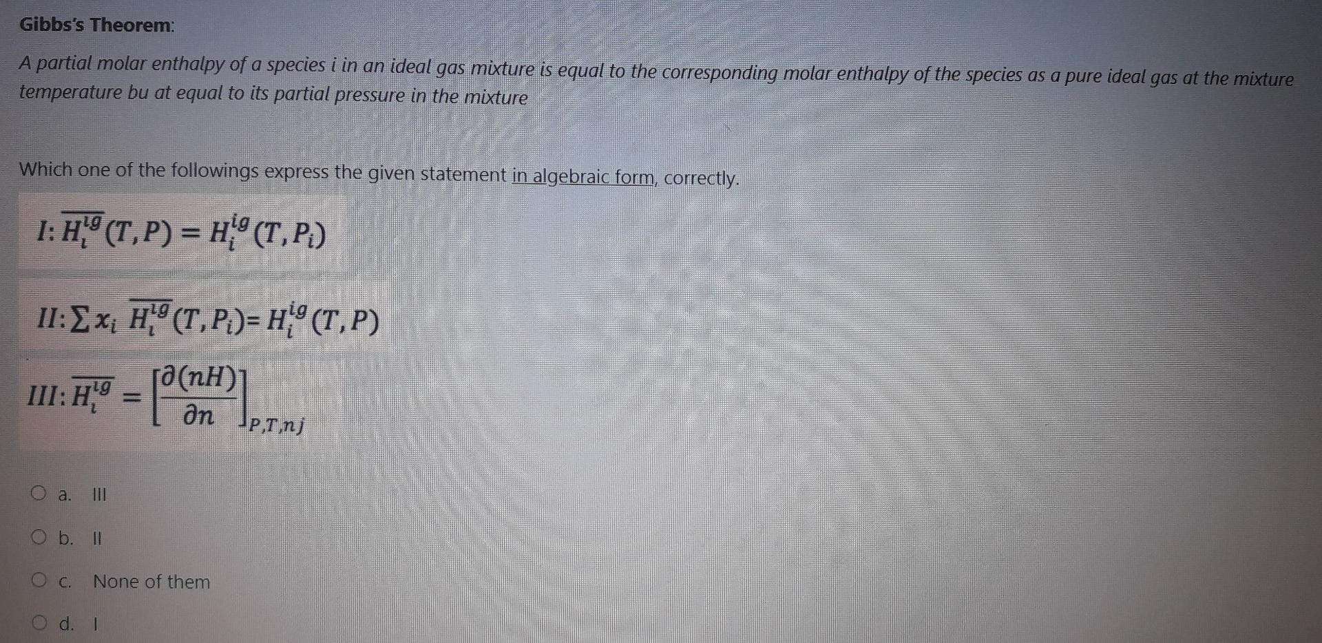 Solved Gibbs's Theorem: A partial molar enthalpy of a | Chegg.com