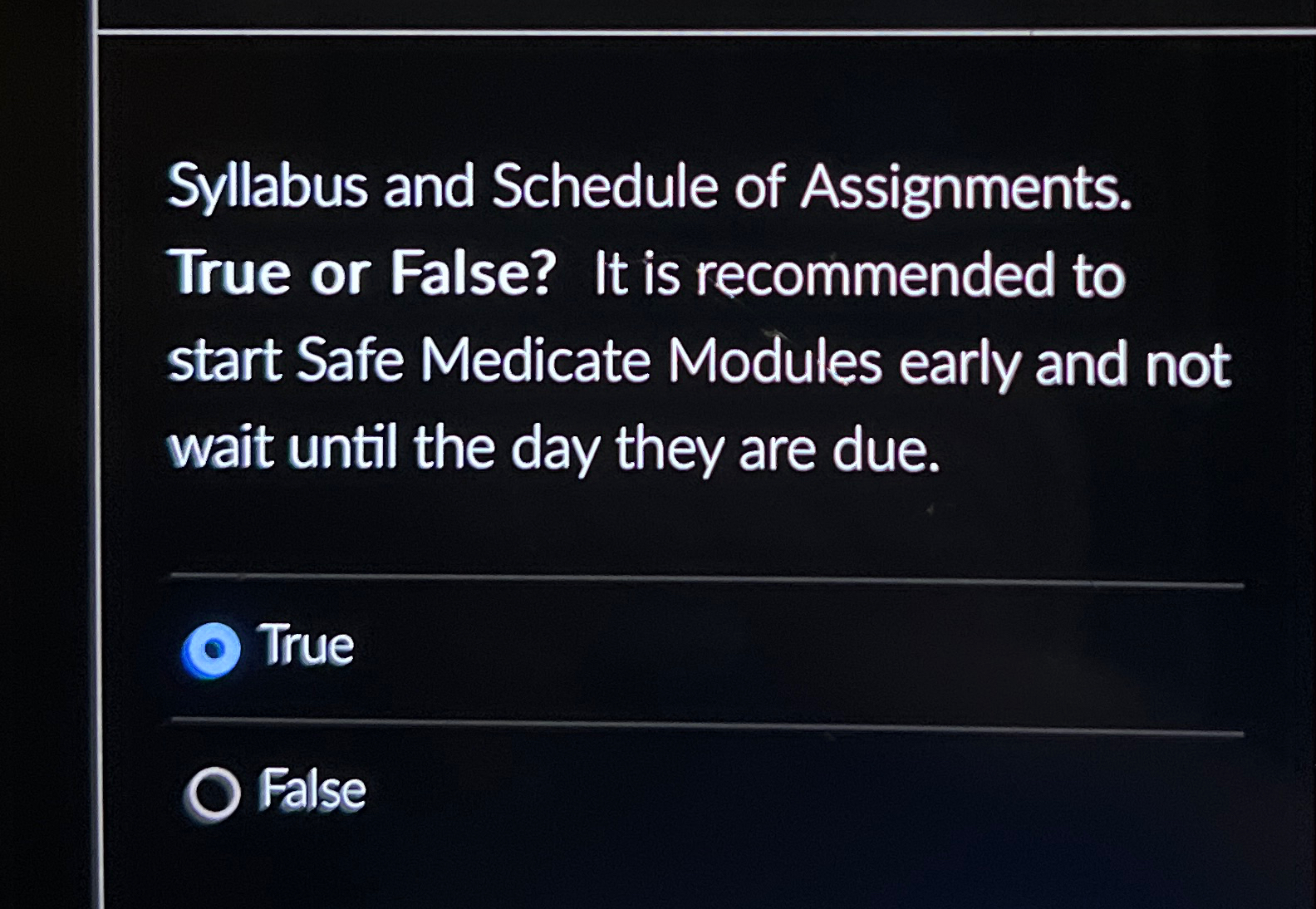 Solved Syllabus and Schedule of Assignments. True or False? | Chegg.com