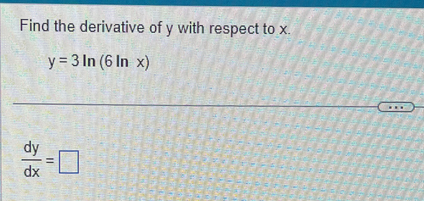 Solved Find the derivative of y ﻿with respect to | Chegg.com