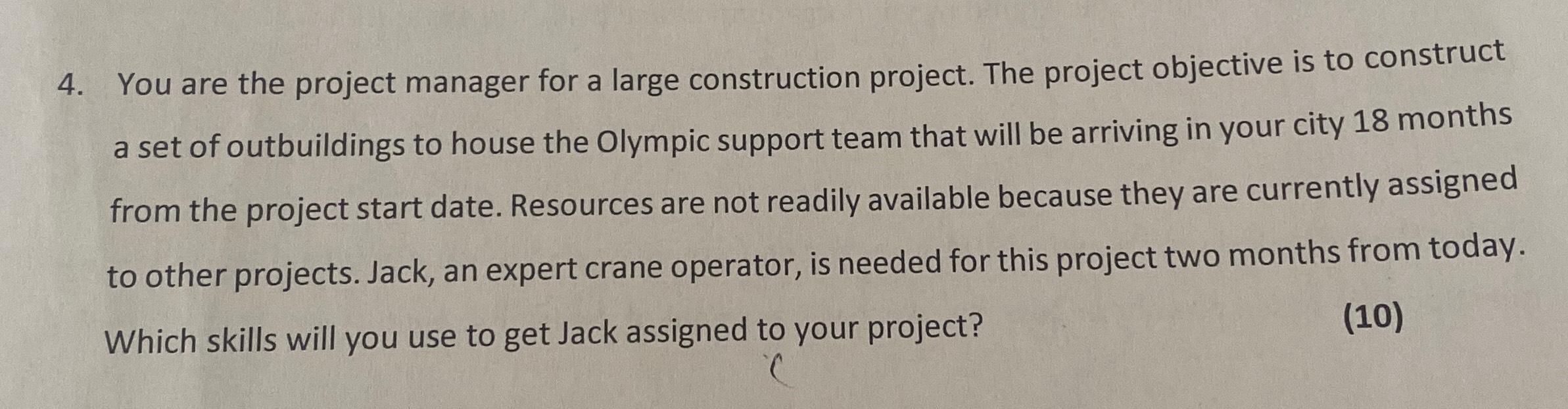 Solved You are the project manager for a large construction | Chegg.com