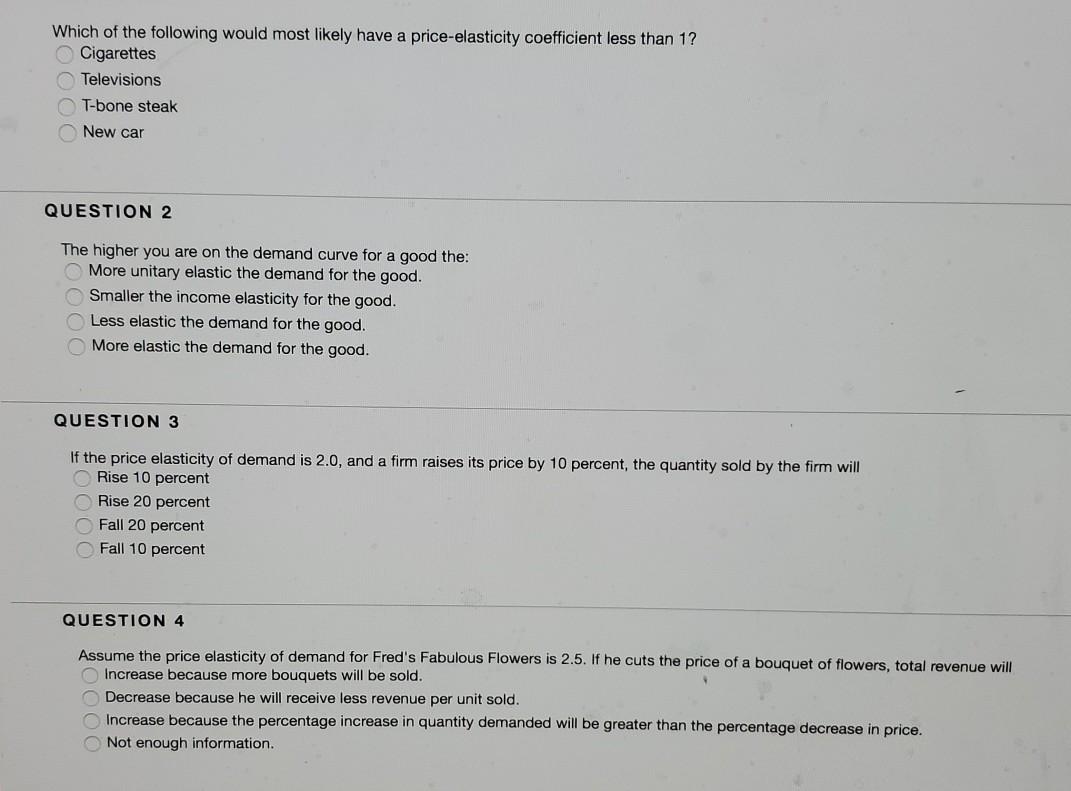 Solved Which of the following would most likely have a price | Chegg.com