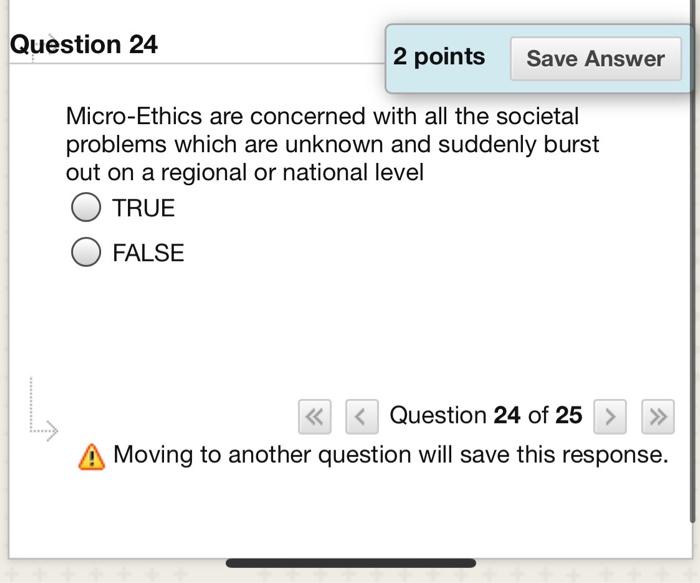 Solved Question 25 2 points Save Answer "As an engineer, you | Chegg.com