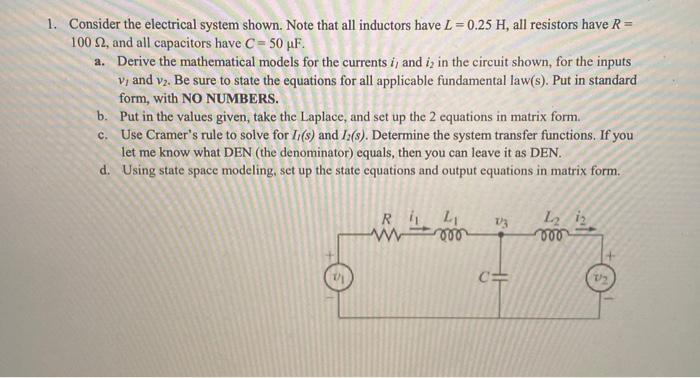 Solved 1. Consider the electrical system shown. Note that | Chegg.com