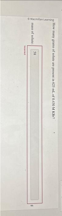 Solved How many grams of solute are present in 625 mL of | Chegg.com