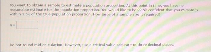 Solved You want to obtain a sample to estimate a population | Chegg.com