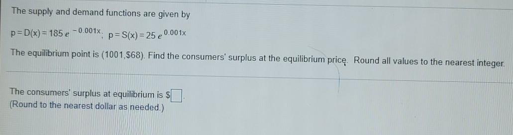Solved The supply and demand functions are given by p=D(x) = | Chegg.com