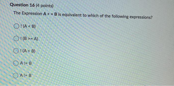 Solved Question 16 4 Points The Expression A B Is Eq Chegg Com