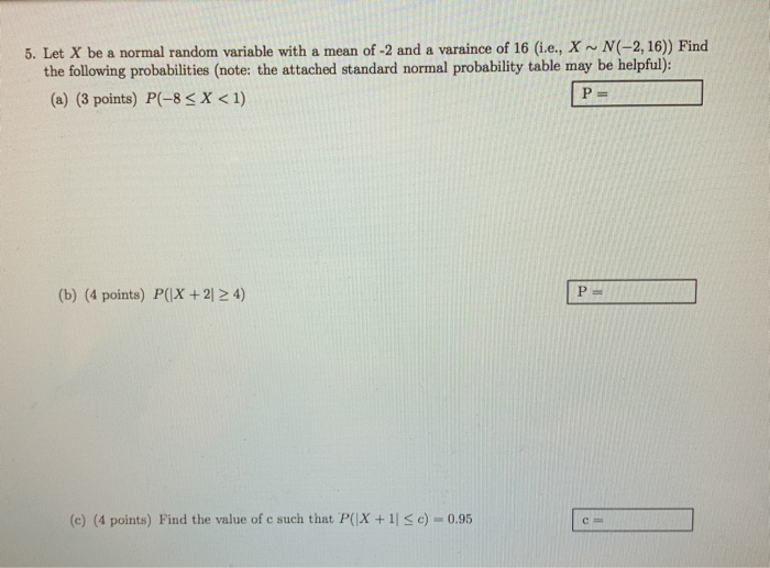 Solved 5. Let X be a normal random variable with a mean of | Chegg.com