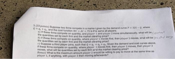 Solved 3. (33 Points) Suppose Two Firms Compete In A Market | Chegg.com