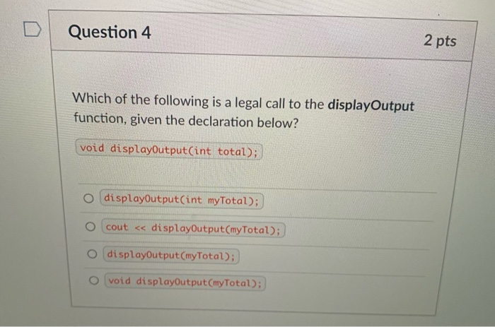 Solved Question 4 2 pts Which of the following is a legal | Chegg.com