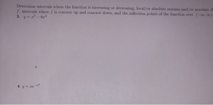 Solved Determine intervals where the function is increasing | Chegg.com