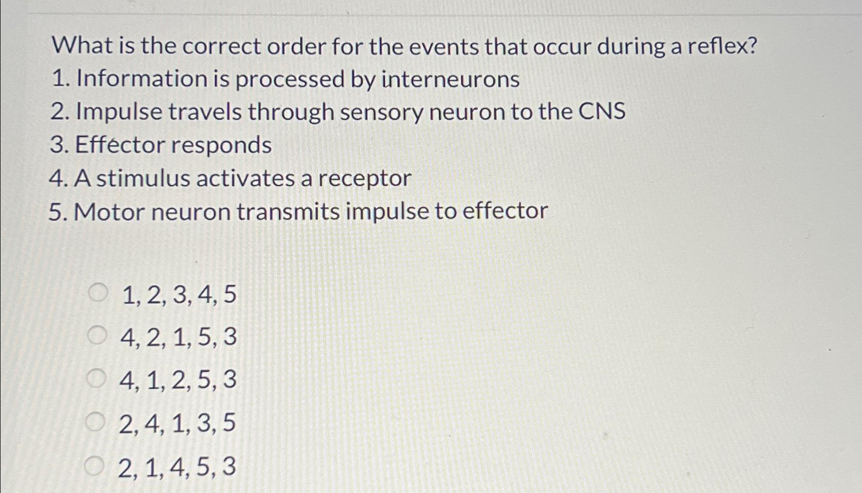 Solved What is the correct order for the events that occur | Chegg.com
