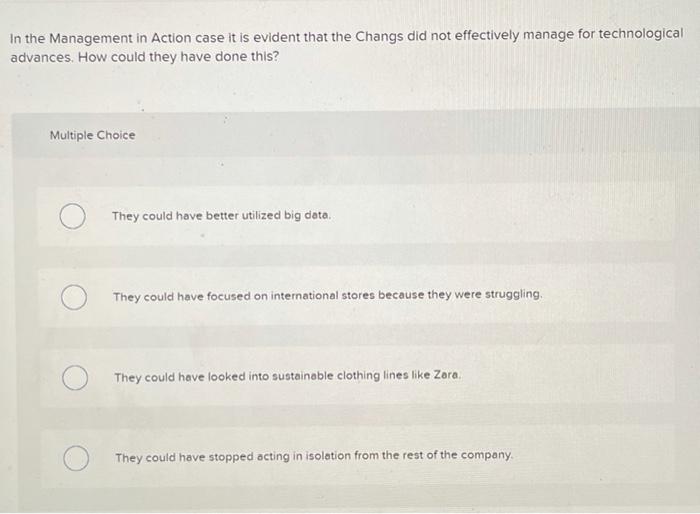 Solved In The Management In Action Case It Is Evident That Chegg