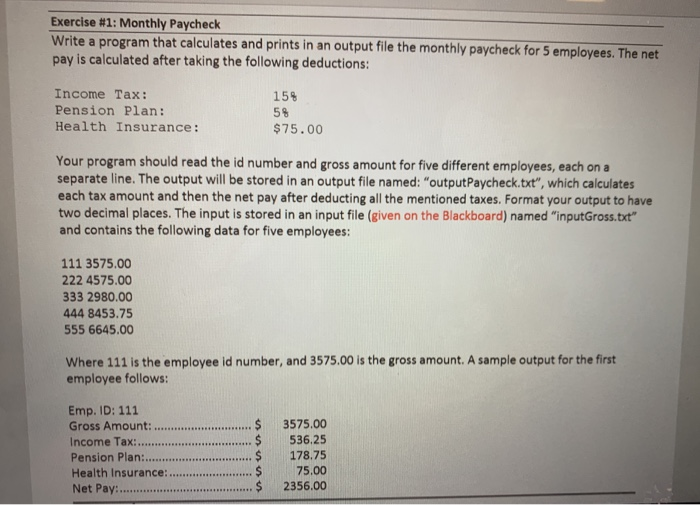 Solved Exercise #1: Monthly Paycheck Write a program that | Chegg.com