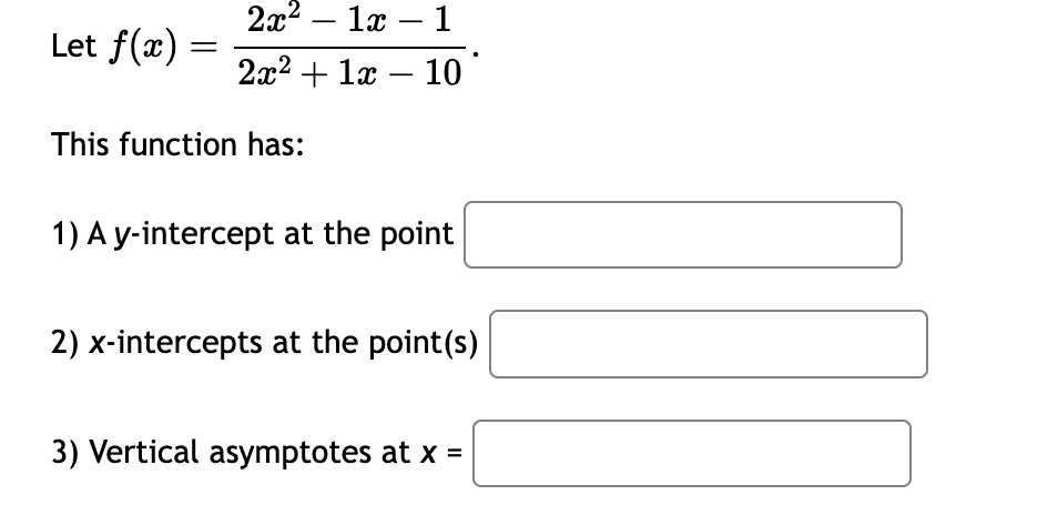 Solved Let F X 2x2 1x 12x2 1x 10 This Function Has A