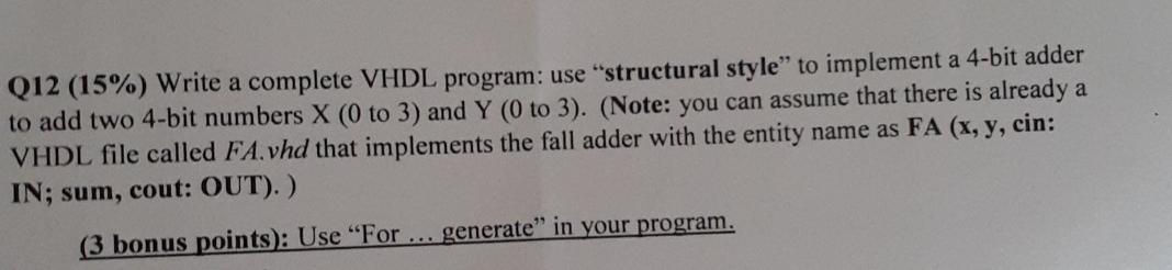 Solved Q12 (15%) Write a complete VHDL program: use | Chegg.com