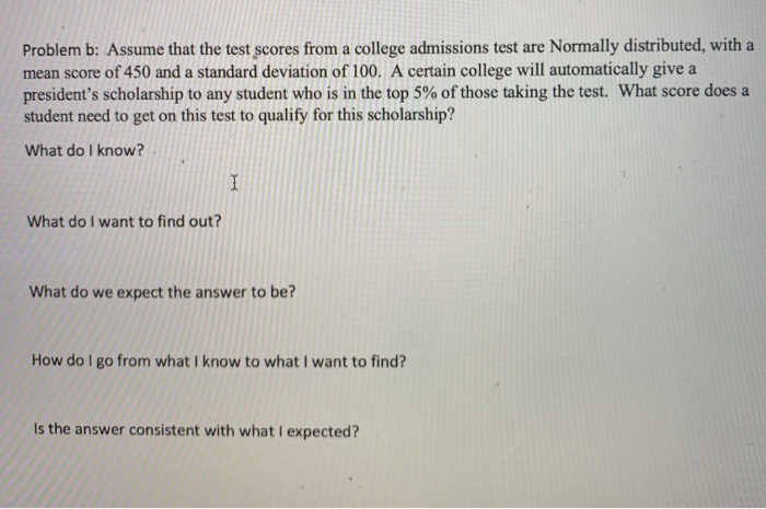 Solved Problem b: Assume that the test scores from a college | Chegg.com